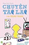 Chuyện Tào Lao Củ...