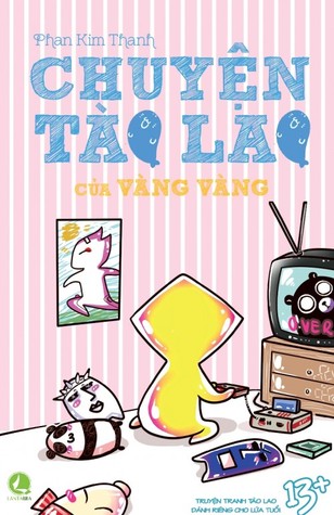 Chuyện Tào Lao Của Vàng Vàng, Vol.1