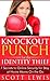 Knockout Punch for the Iden...