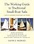 The Working Guide to Traditional Small-Boat Sails: A How-To Handbook for Builders and Owners