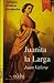 Juanita la Larga