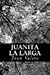 Juanita La Larga (Spanish Edition)