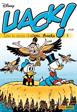 Uack! Tutte le storie di Carl Barks n. 5