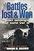 Battles Lost and Won;: Great Campaigns of World War II