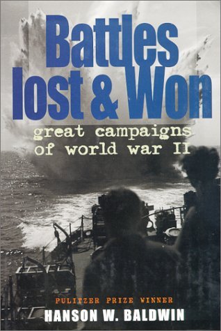 Battles Lost and Won;: Great Campaigns of World War II (Hardcover)