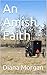An Amish Faith