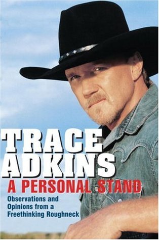 A Personal Stand: Observations and Opinions from a Freethinking Roughneck (Hardcover)