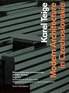 Modern Architecture in Czechoslavia and Other Writings (Texts & Documents)