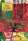 İnatçı Bir Bahar: Kürtçe ve Kürtçe Edebiyat İnatçı Bir Bahar: Kürtçe ve Kürtçe Edebiyat