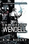 Tomorrow Wendell