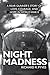 Night Madness: A Rear Gunners Tale of Love, Courage, Adversity and Hope In WWII