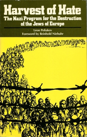 Harvest of Hate: The Nazi Program for the Destruction of the Jews of Europe (Paperback)