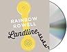 Landline by Rainbow Rowell