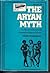 The Aryan Myth: A History o...