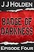 Badge of Darkness: Episode 4