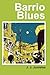 Barrio Blues (Spanish Edition)