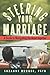 Steering Your Marriage: A Guide to Navigating the Road Together