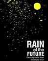 Rain of the Future