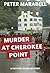 Murder at Cherokee Point
