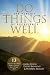 Do Things Well: The Pursuit...