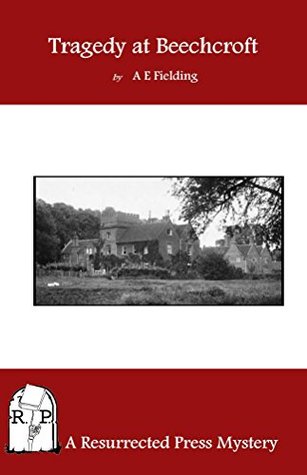 Tragedy at Beechcroft: A Chief Inspector Pointer Mystery (Kindle Edition)