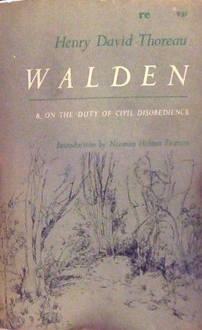 Walden; or Life in the Woods & On the Duty of Civil Disobedience