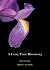 A Long Time Blooming: Medit...