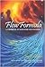 Flow Formula: A Guidebook to Wholeness and Harmony