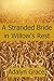 A Stranded Bride In Willow'...