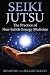 Seiki Jutsu by Bradford P. Keeney Seiki Jutsu by Bradford P. Keeney