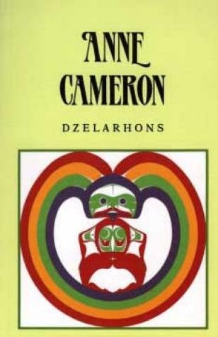 Dzelarhons - Myths Of The Northwest Coast (Paperback)