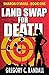 Land Swap 4 Death (Sharon O...