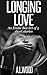 Longing love: An erotic box set of 5 novellas