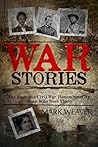 War Stories: The ...