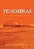 Tenembras: An Elise t'Hoot Novel
