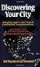 Discovering Your City  by Carl Townsend