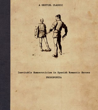 Inevitable Homoeroticism in Spanish Romantic Heroes (Spanish Romantic Heroes, #1)