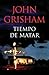 Tiempo de matar (Spanish Edition)