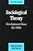Sociological Theory III: De...