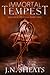 Immortal Tempest (Opsona Jo...