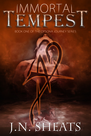 Immortal Tempest (Opsona Journey, #1)
