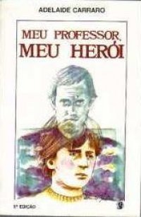 Meu Professor, Meu Herói