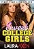 Sweet College Girls: First time lesbian sex