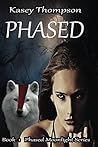 Phased by Kasey Thompson