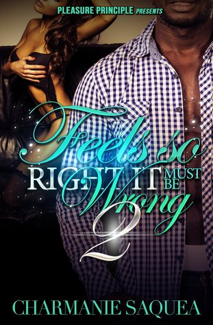 Feels So Right, It Must Be Wrong (Feels So Right, It Must Be Wrong #2)