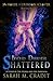 Shattered (House of Crimson & Clover Prequel)