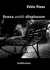 Senza sottile dispiacere Senza sottile dispiacere