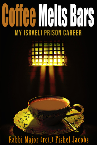 Coffee Melts Bars - My Israel Prison Career