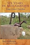 Six Years in Mozambique: Things I Haven't Told Mom