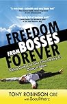 Freedom from Bosses Forever by Tony  Robinson